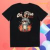 Grafitee Store Merch T-Shirt I'm On Fire Today