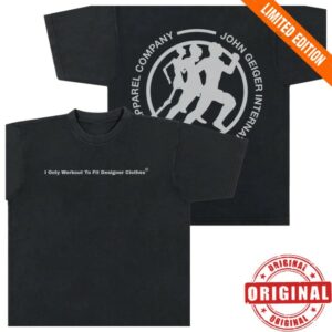 John Geiger Store Merch I Only Workout To Fit Designer Clothes Tee Black