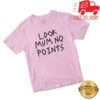 Look Mum No Computer Store Merch Look Mum No Points T-Shirt