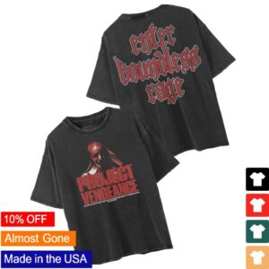 Merch Pro Shop Store Merch Project Vengeance - Boundless Rage Tee