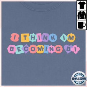 Mythical Store Merch I Think I'm Becoming Bi Tee