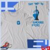 Prof G Store Store Merch Say No Tee