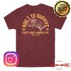 The 49Th Supply Co Store Merch Built To Survive Maroon T-Shirt