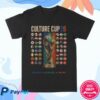 For The Culture Clothing Store Merch Culture Cup '26 T-Shirt