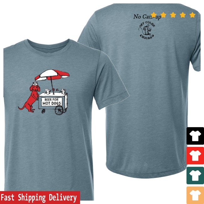 Off Color Brewing Store Merch Beer For Hot Dogs T 3 Off Color Brewing Store Merch Beer For Hot Dogs T