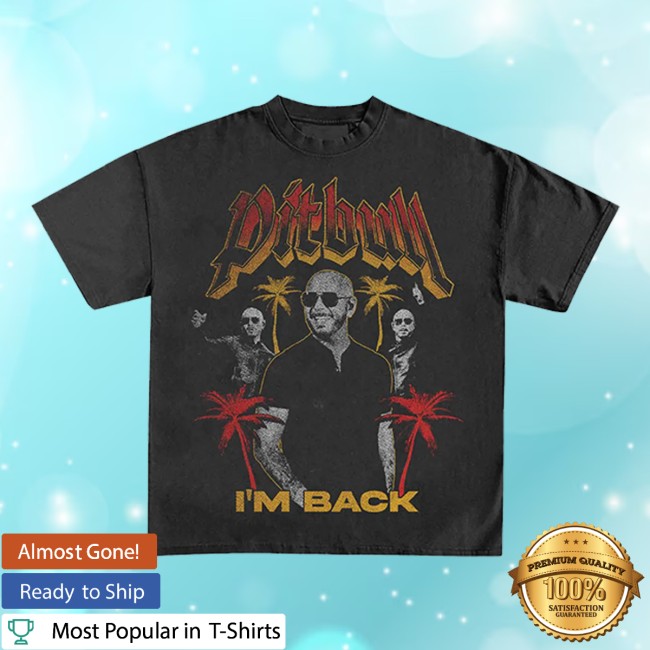 Pitbull Mt Store Merch Mr. Worldwide I'm Back 2026 Tour T-Shirt 5 Pitbull Mt Store Merch Mr. Worldwide I'm Back 2026 Tour T-Shirt