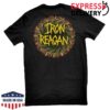 Relapse Store Merch Iron Reagan Demonetization T-Shirt 2 Relapse Store Merch Iron Reagan Demonetization T-Shirt