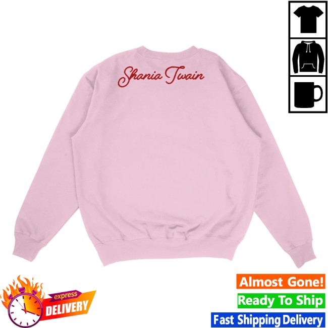 Shania Twain Store Merch Let's Go Girls Crewneck 4 Shania Twain Store Merch Let's Go Girls Crewneck